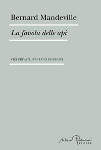 Produktbild: La favola delle api. Vizi privati, benefici pubblici