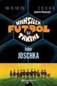 Produktbild: Vahsiler Futbol Takimi 9 - Joker Joschka Ciltli