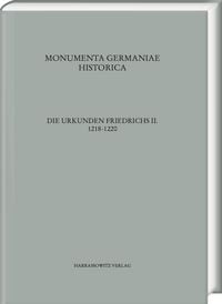 Produktbild: Die Urkunden Friedrichs II. 1218-1220