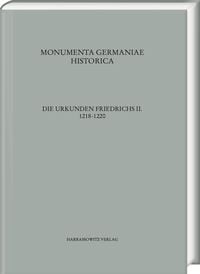 Produktbild: Die Urkunden Friedrichs II. 1218-1220