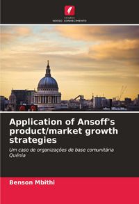 Produktbild: Application of Ansoff's product/market growth strategies