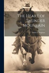 Produktbild: The Heart of Thunder Mountain
