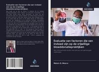 Produktbild: Evaluatie van factoren die van invloed zijn op de vrijwillige bloeddonatiepraktijken