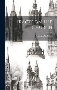 Produktbild: Tracts on The Church