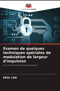 Produktbild: Examen de quelques techniques sp&eacute;ciales de modulation de largeur d'impulsion