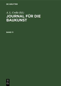 Produktbild: Journal f&uuml;r die Baukunst. Band 11