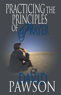Produktbild: Practicing The Principles of Prayer