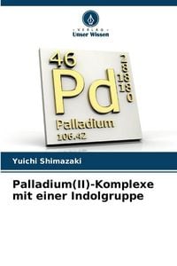 Produktbild: Palladium(II)-Komplexe mit einer Indolgruppe
