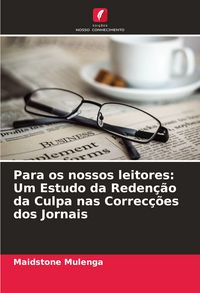 Produktbild: Para os nossos leitores: Um Estudo da Reden&ccedil;&atilde;o da Culpa nas Correc&ccedil;&otilde;es dos Jornais