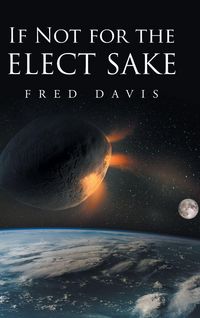 Produktbild: If Not For the Elect Sake
