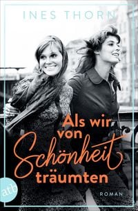 Produktbild: Als wir von Sch&ouml;nheit tr&auml;umten