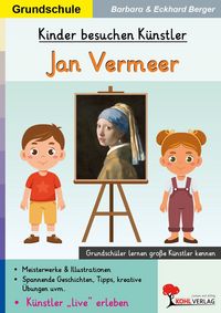 Produktbild: Kinder besuchen K&uuml;nstler / Jan Vermeer