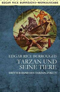 Bild vom Artikel Tarzan und Seine Tiere vom Autor Edgar Rice Burroughs