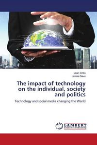 Produktbild: The impact of technology on the individual, society and politics