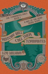 Produktbild: History Will Call Them Tombmates