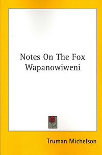 Produktbild: Notes on the Fox Wapanowiweni