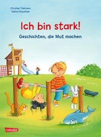 Produktbild: Max-Bilderb&uuml;cher: Ich bin stark! Geschichten, die Mut machen