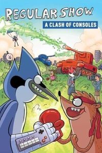 Produktbild: Connor, R: Regular Show OGN 3: A Clash of Consoles