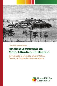Produktbild: Hist&oacute;ria Ambiental da Mata Atl&acirc;ntica nordestina