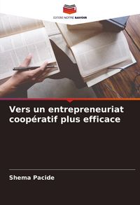 Produktbild: Vers un entrepreneuriat coop&eacute;ratif plus efficace