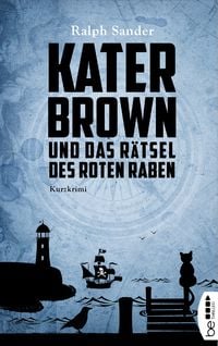 Bild vom Artikel Kater Brown und das Rätsel des Roten Raben vom Autor Ralph Sander