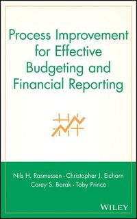 Produktbild: Process Improvement for Effective Budgeting and Financial Reporting