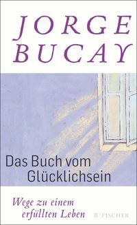 Produktbild: Das Buch vom Gl&uuml;cklichsein