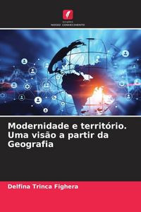 Produktbild: Modernidade e territ&oacute;rio. Uma vis&atilde;o a partir da Geografia