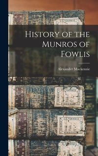 Produktbild: History of the Munros of Fowlis