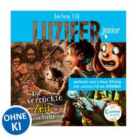 Produktbild: Luzifer junior (Band 10) - Die verr&uuml;ckte Zeitmaschine