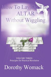 Produktbild: How To Lay on the ALTAR Without Wiggling