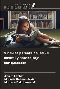 Produktbild: V&iacute;nculos parentales, salud mental y aprendizaje enriquecedor