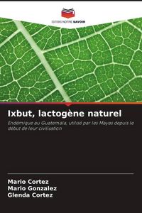 Produktbild: Ixbut, lactog&egrave;ne naturel