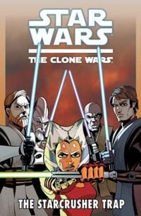 Produktbild: Star Wars: The Clone Wars - The Starcrusher Trap