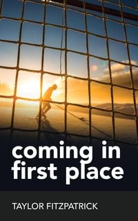 Produktbild: Coming in First Place (Between the Teeth, #1)