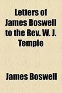 Produktbild: Letters of James Boswell to the REV. W. J. Temple