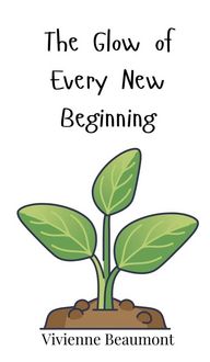 Produktbild: The Glow of Every New Beginning