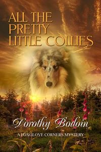 Produktbild: All the Pretty Little Collies (A Foxglove Corners Mystery, #27)