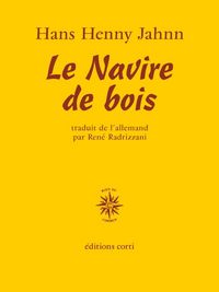 Produktbild: Le Navire de bois : le fleuve sans rives