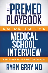 Produktbild: The Premed Playbook Guide to the Medical School Interview