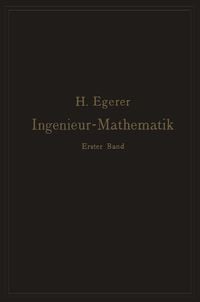 Produktbild: Ingenieur-Mathematik. Lehrbuch der h&ouml;heren Mathematik f&uuml;r die technischen Berufe