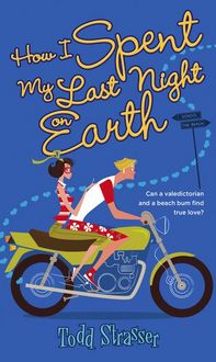 Produktbild: How I Spent My Last Night on Earth
