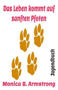 Produktbild: Das Leben kommt auf sanften Pfoten