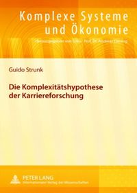 Produktbild: Die Komplexit&auml;tshypothese der Karriereforschung