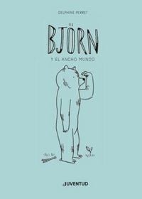 Produktbild: Bj&ouml;rn y el ancho mundo