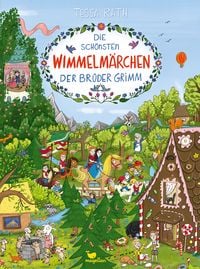 Produktbild: Die sch&ouml;nsten Wimmelm&auml;rchen der Br&uuml;der Grimm