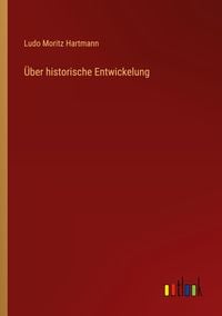 Produktbild: &Uuml;ber historische Entwickelung