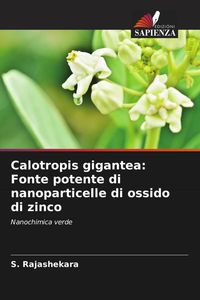 Produktbild: Calotropis gigantea: Fonte potente di nanoparticelle di ossido di zinco