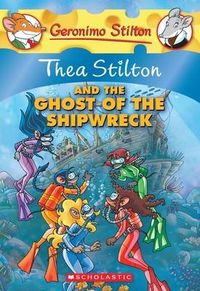 Bild vom Artikel Thea Stilton and the Ghost of the Shipwreck (Thea Stilton #3): A Geronimo Stilton Adventure vom Autor Thea Stilton