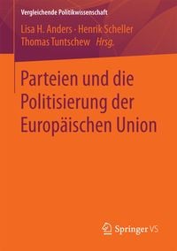 Produktbild: Parteien und die Politisierung der Europ&auml;ischen Union
